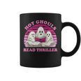 Hot Ghouls Read Thriller Spooky Book Club Reading Lovers Graphic Print Coffee Mug Hot Ghouls Read Thriller Spooky Book Club Reading Lovers Graphic Print Coffee Mug