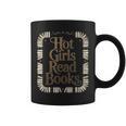 Hot Girls Read Books Graphic Print Coffee Mug