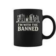 I'm With The Banned Books Reader Protest Literature Lover Graphic Print Coffee Mug