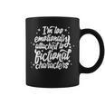 I'm Too Emotionally Attached To Fictional Characters Book Graphic Print Coffee Mug