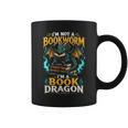 I'm Not A Bookworm I'm A Book Dragon Graphic Print Coffee Mug