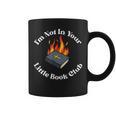 I'm Not In Your Little Book Club Anti Religion Meme Graphic Print Coffee Mug