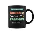 If IT Involves Books And Pajamas Count Me In Literary Reader Graphic Print Coffee Mug If IT Involves Books And Pajamas Count Me In Literary Reader Graphic Print Coffee Mug