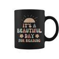 Its a Beautiful Day For Reading Book Lover Reader Bookworm Graphic Print Coffee Mug Its a Beautiful Day For Reading Book Lover Reader Bookworm Graphic Print Coffee Mug