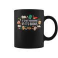 It's Not Hoarding If It's Books Literature Reading Graphic Print Coffee Mug It's Not Hoarding If It's Books Literature Reading Graphic Print Coffee Mug