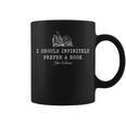 Jane Austen Literature You Should Infinitely Prefer Books Graphic Print Coffee Mug