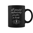 Jane Austen Quotes Fans I Should Infinitely Prefer a Book Graphic Print Coffee Mug Jane Austen Quotes Fans I Should Infinitely Prefer a Book Graphic Print Coffee Mug