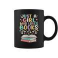 Just A Girl Who Loves Books Reading Bookworm & Read Book Graphic Print Coffee Mug