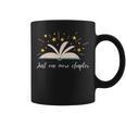 Just One More Chapter Book Lovers Graphic Print Coffee Mug