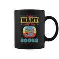 I Just Want All The Books Reading Literary Graphic Print Coffee Mug