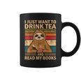 I Just Want To Drink Tea And Read My Books Sloth Graphic Print Coffee Mug