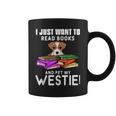 I Just Want To Read Books And Pet My Westies Graphic Print Coffee Mug