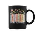 Labor And Delivery Nurse Book Wildflower Mother Baby Nursing Graphic Print Coffee Mug Labor And Delivery Nurse Book Wildflower Mother Baby Nursing Graphic Print Coffee Mug