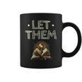 Let Them Book Reading Books Bookworm Bibliophile Graphic Print Coffee Mug Let Them Book Reading Books Bookworm Bibliophile Graphic Print Coffee Mug