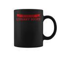 Librarian Return Your Library Books Cute Librarian Library Graphic Print Coffee Mug