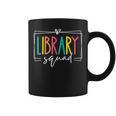 Library Squad Book Lover Librarian Worker Reading Women Men Graphic Print Coffee Mug