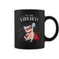 To The Library Superhero Book Cat Lover Librarian Graphic Print Coffee Mug To The Library Superhero Book Cat Lover Librarian Graphic Print Coffee Mug