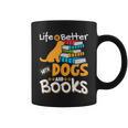 Life Is Better With Dogs And Books Bookworm Reader Reading Graphic Print Coffee Mug Life Is Better With Dogs And Books Bookworm Reader Reading Graphic Print Coffee Mug