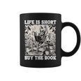 Life Is Short Buy The Book Skeleton Book Lover Reading Graphic Print Coffee Mug