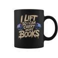 Lift I Can Carry More Books Gym Readers Graphic Print Coffee Mug