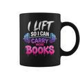 I Lift So I Can Carry More Books Reader Workout Graphic Print Coffee Mug