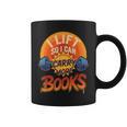 I Lift So I Can Carry More Books Reading Humor Gyming Graphic Print Coffee Mug