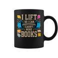 I Lift So I Can Carry More Books Reading Reader Workout Graphic Print Coffee Mug