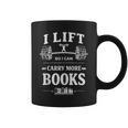 I Lift So I Can Carry More Books Reading Workout Gym Graphic Print Coffee Mug