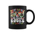 Most Likely To Read Books All Summer Book Lovers Last Day Graphic Print Coffee Mug Most Likely To Read Books All Summer Book Lovers Last Day Graphic Print Coffee Mug