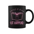 Lit Happens Book Reading Literary English Teacher Librarian Graphic Print Coffee Mug