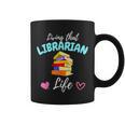 Living That Librarian Life Library Book Lover Graphic Print Coffee Mug Living That Librarian Life Library Book Lover Graphic Print Coffee Mug