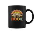 Take A Look It's In A Book Inspiring Teachers Librarians Graphic Print Coffee Mug