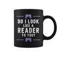 Look Like A Reader Video Gamer Non Reader Anti Book Graphic Print Coffee Mug