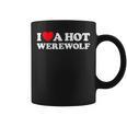 I Love A Hot Werewolf Lycan Wolfman Book Character Fan Graphic Print Coffee Mug