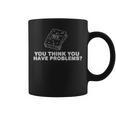 Math Book You Think You Have Problems Graphic Print Coffee Mug