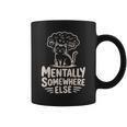 Mentally Somewhere Else Cat Coffee Books Lover Graphic Print Coffee Mug