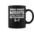 How Many Nights A Week Should You Be Reading 6-7 Book Lover Graphic Print Coffee Mug