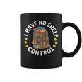 i Have No Shelf Control Book Lovers Book Reading Cute Book Graphic Print Coffee Mug