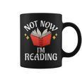 Not Now Im Reading Book Graphic Print Coffee Mug