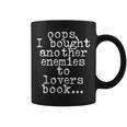 Oops I Bought Another Book Enemies To Lovers Book Novel Graphic Print Coffee Mug