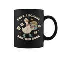 Oops I Bought Another Book Shirt Goose Reader Graphic Print Coffee Mug