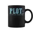 Plot It Builds Character Book Reading Literary Pun Graphic Print Coffee Mug