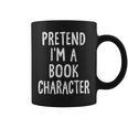 Pretend I'm A Book Character Lazy Easy Halloween Costume Graphic Print Coffee Mug