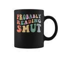 Probably Reading Smut Retro Spicy Romance Books Smut Reader Graphic Print Coffee Mug Probably Reading Smut Retro Spicy Romance Books Smut Reader Graphic Print Coffee Mug