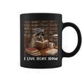 Raccoon I Live Here Now Book Lover Racoon Reading Book Graphic Print Coffee Mug
