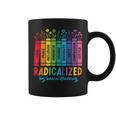Radicalized By Basic Decency Rainbow Books LGBTQ Equality Graphic Print Coffee Mug Radicalized By Basic Decency Rainbow Books LGBTQ Equality Graphic Print Coffee Mug