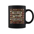 There Is No Such Thing As Too Many Books Book Lover Graphic Print Coffee Mug