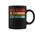 Read Books Be Kind Stay Weird Bookish Nerd Worm Lover Graphic Print Coffee Mug Read Books Be Kind Stay Weird Bookish Nerd Worm Lover Graphic Print Coffee Mug