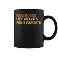 Read Books Lift Weights Fight Fascists Reading Retro Graphic Print Coffee Mug Read Books Lift Weights Fight Fascists Reading Retro Graphic Print Coffee Mug