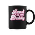 Read To Me Daddy Cute Book Lover Graphic Print Coffee Mug
